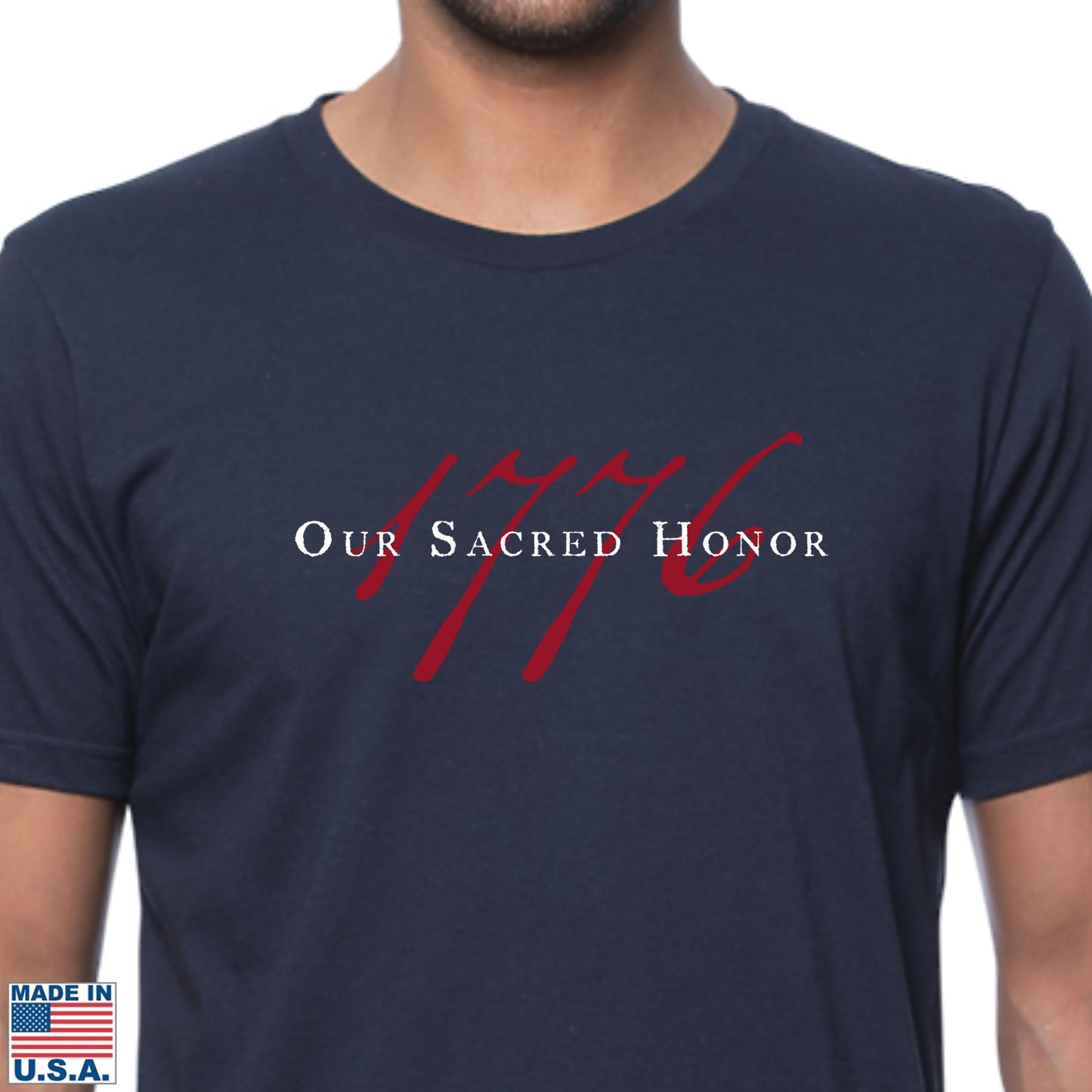 "Our Sacred Honor" Declaration of Independence 1776 Shirt — Made in America