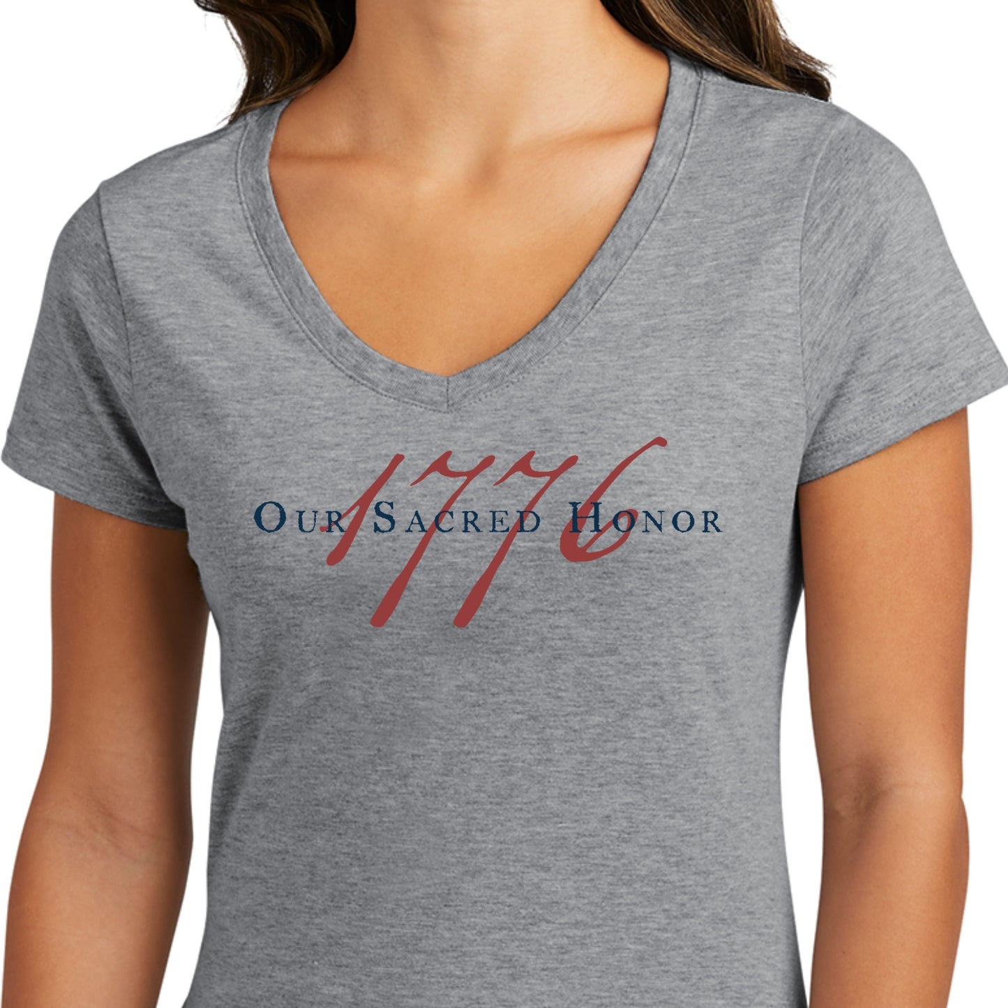 "Our Sacred Honor" Declaration of Independence 1776 Women's v-neck shirt