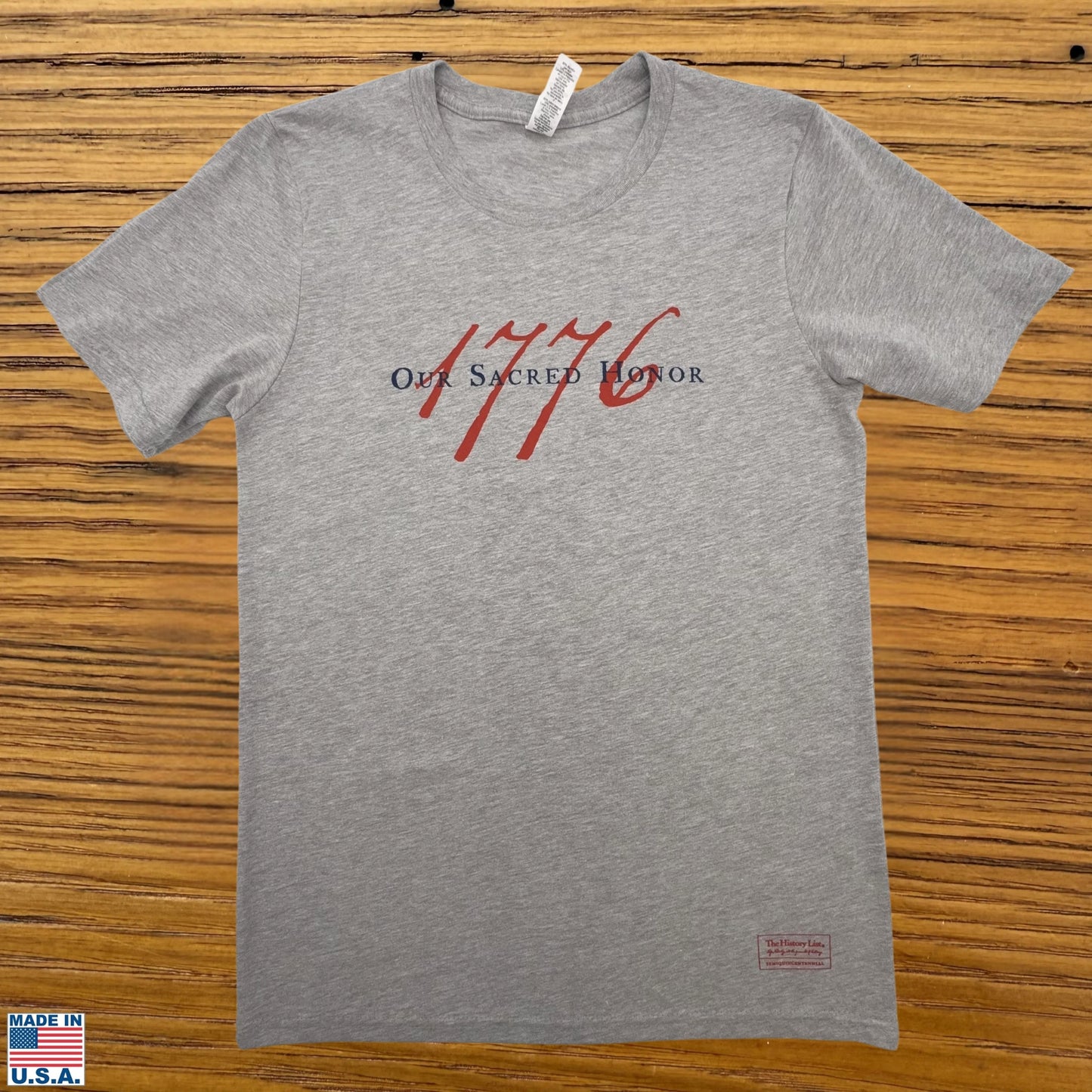 "Our Sacred Honor" Declaration of Independence 1776 Shirt — Made in America