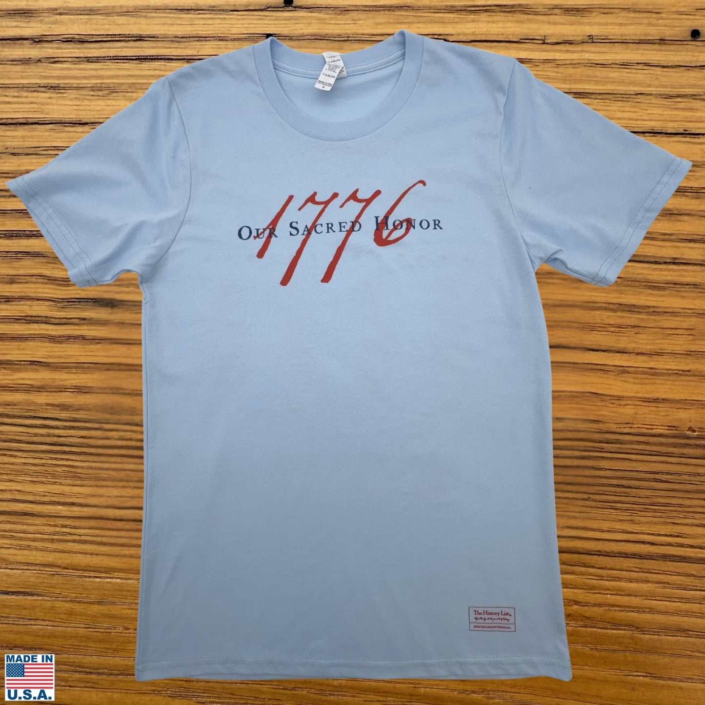 "Our Sacred Honor" Declaration of Independence 1776 Shirt — Made in America