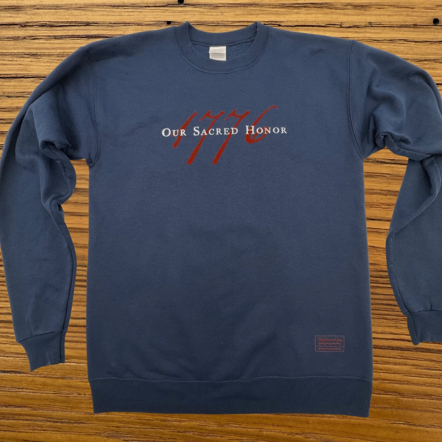 "Our Sacred Honor" Declaration of Independence 1776 Crewneck sweatshirt