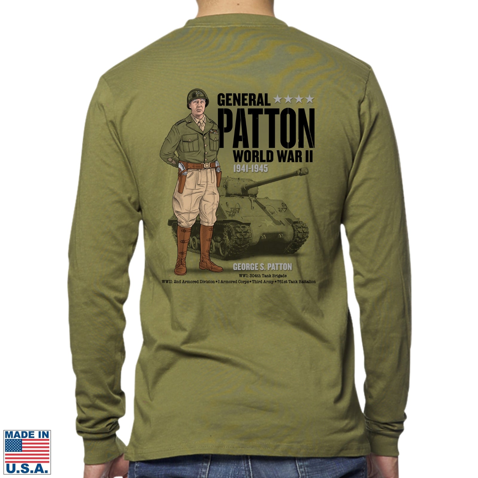 Back of General George S. Patton  —  Our original design on a Made in America Longsleeved shirt from Te History List store