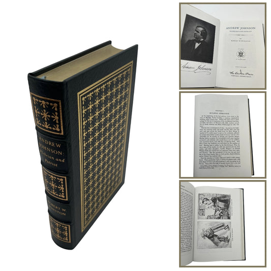 "Andrew Johnson: Plebeian and Patriot" by Robert W Winston - Leather-bound, gilt-edged Easton Press edition