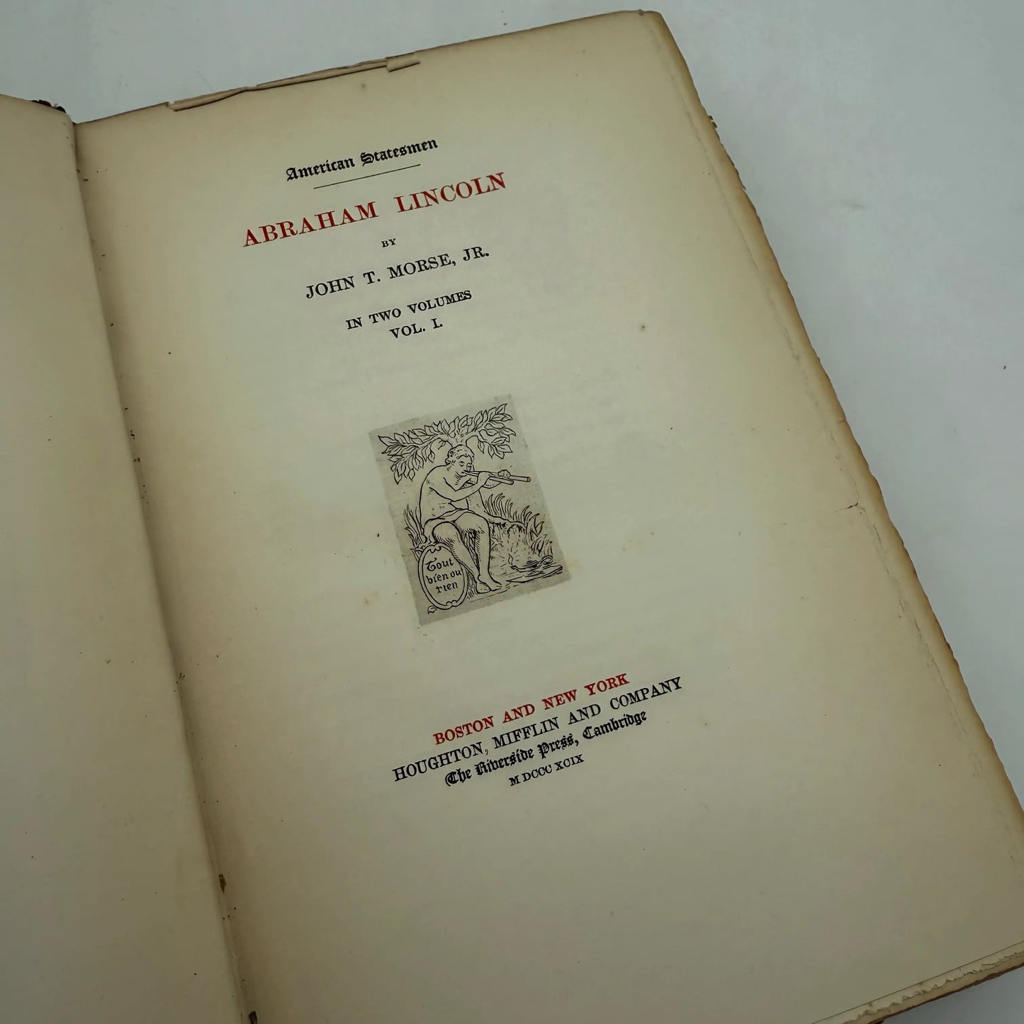 "American Statesmen: Abraham Lincoln" — Two volume numbered set — John T. Morse Jr.