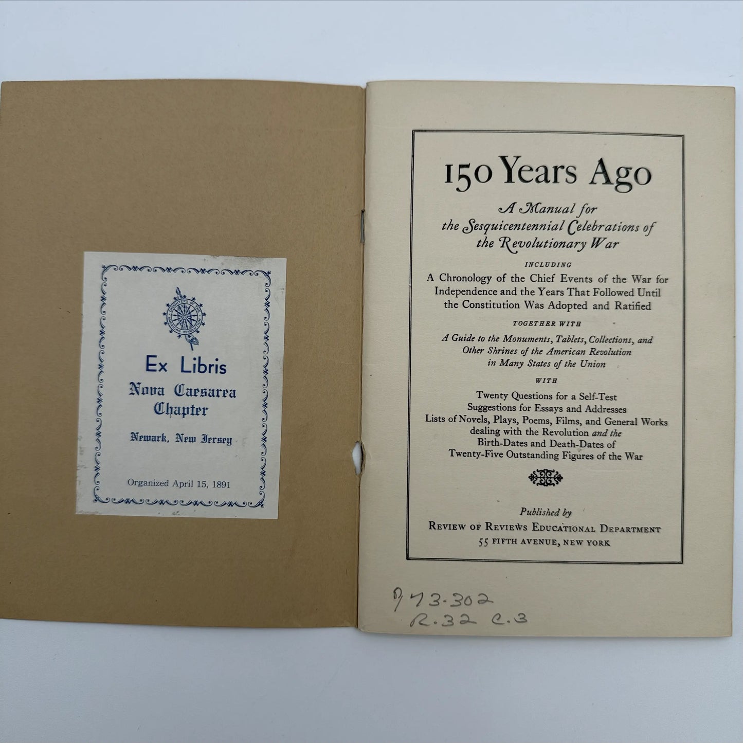 "150 Years Ago: A Manual for the Sesquicentennial Celebrations of the Revolutionary War" — 1925