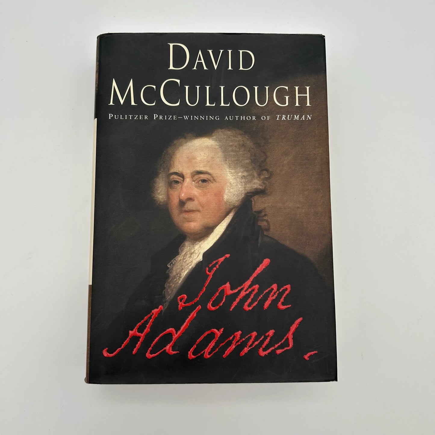 "John Adams" by David McCullough