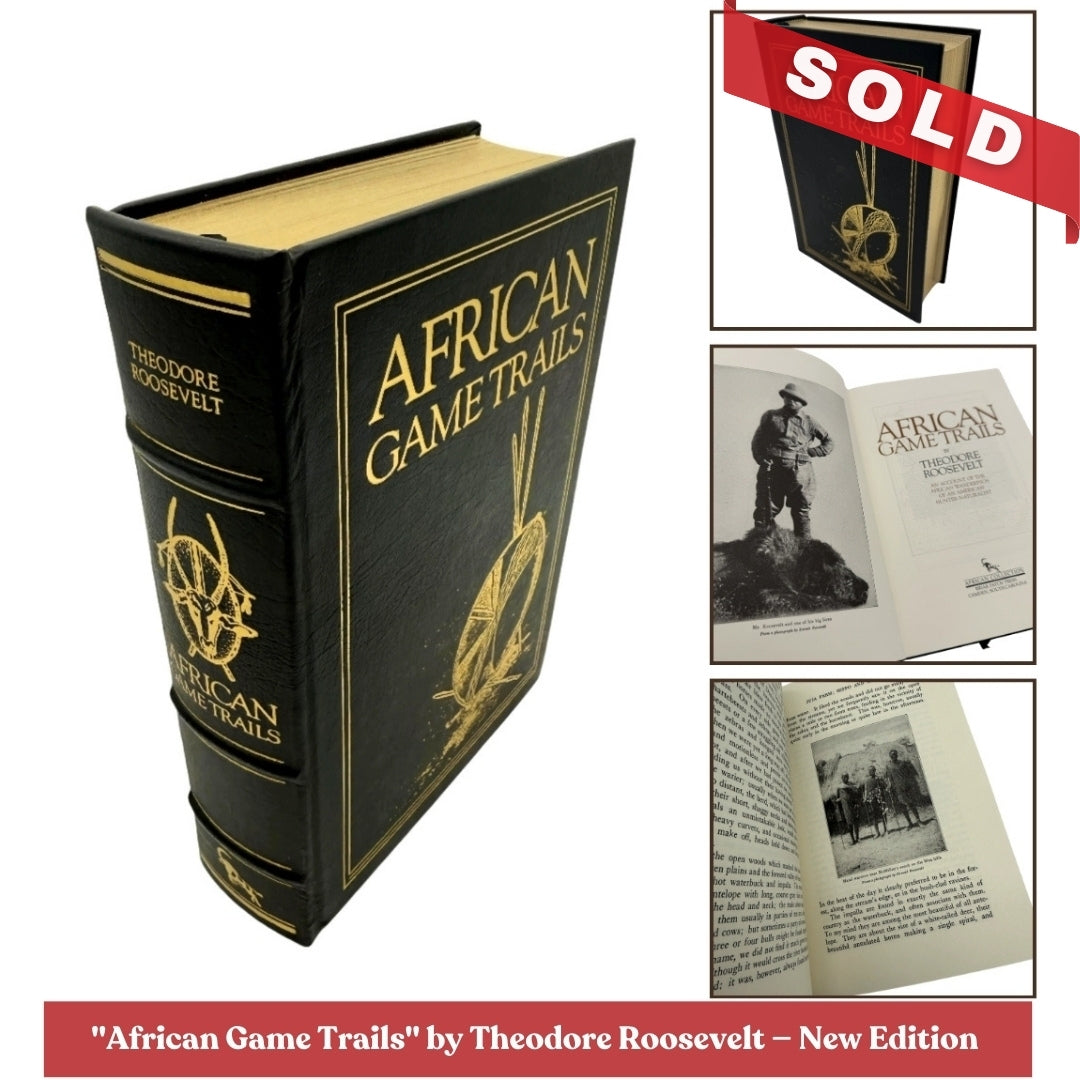 "African Game Trails" by Theodore Roosevelt