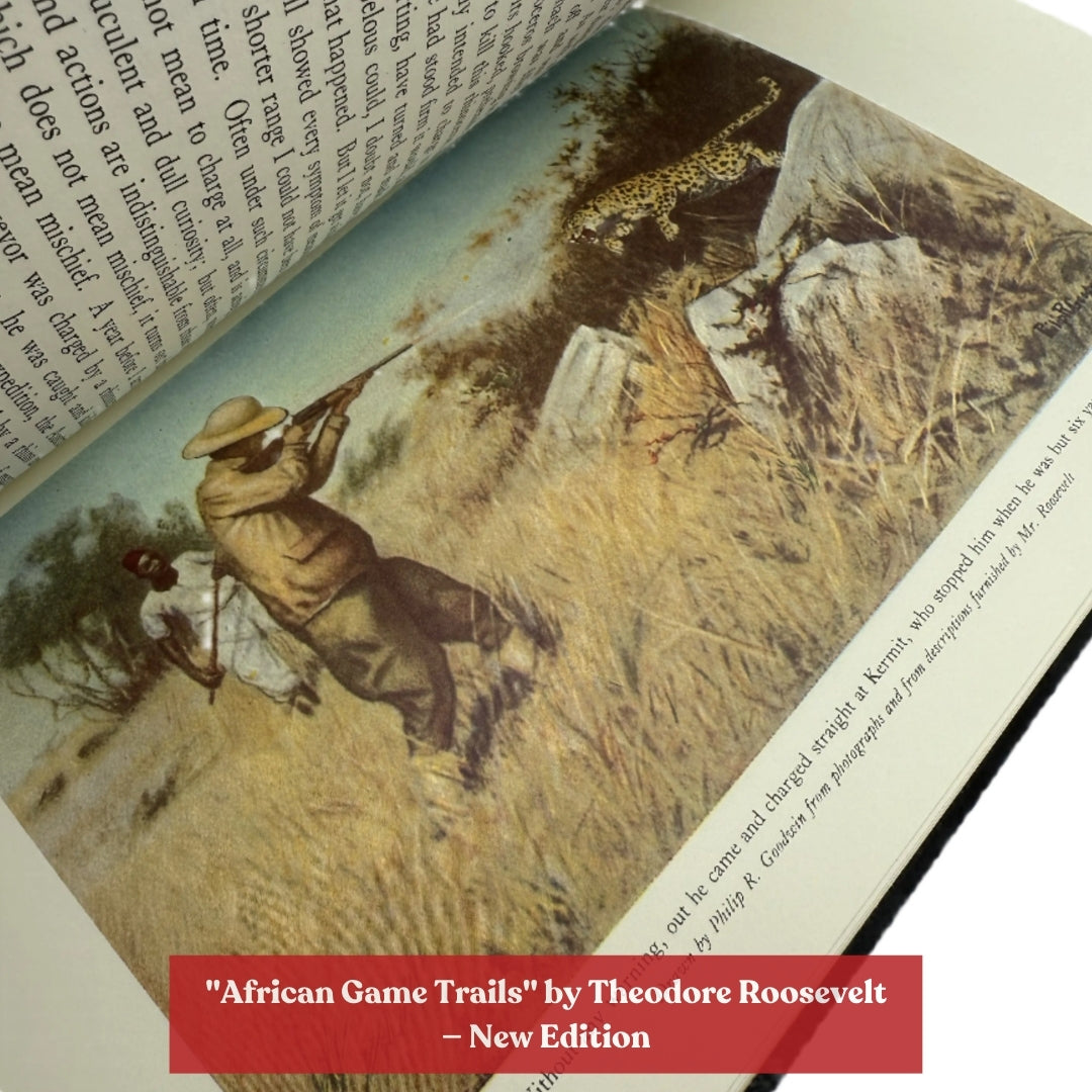 "African Game Trails" by Theodore Roosevelt — Available in two editions