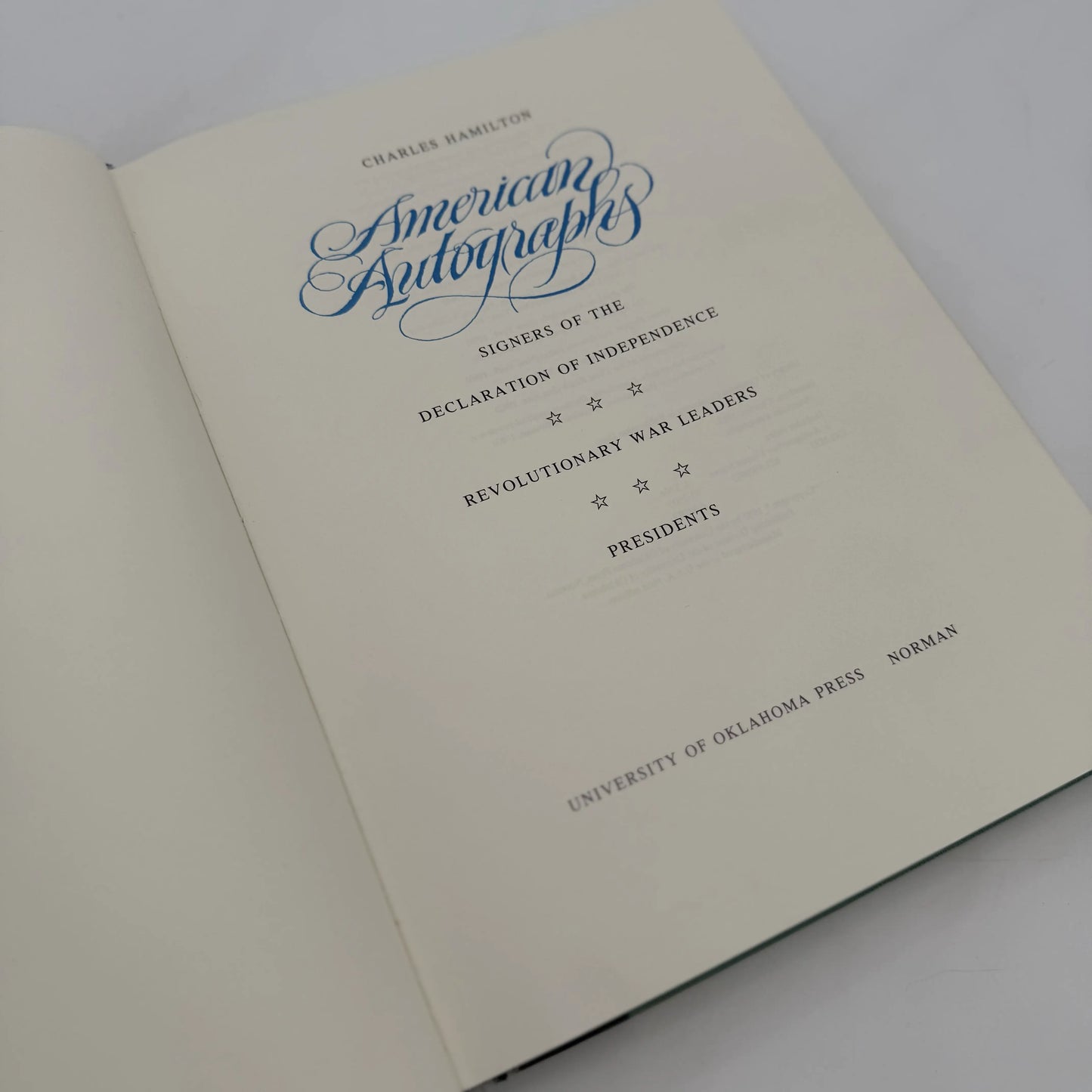 American Autographs: Signers of the Declaration of Independence, Revolutionary War Leaders, Presidents — 1983