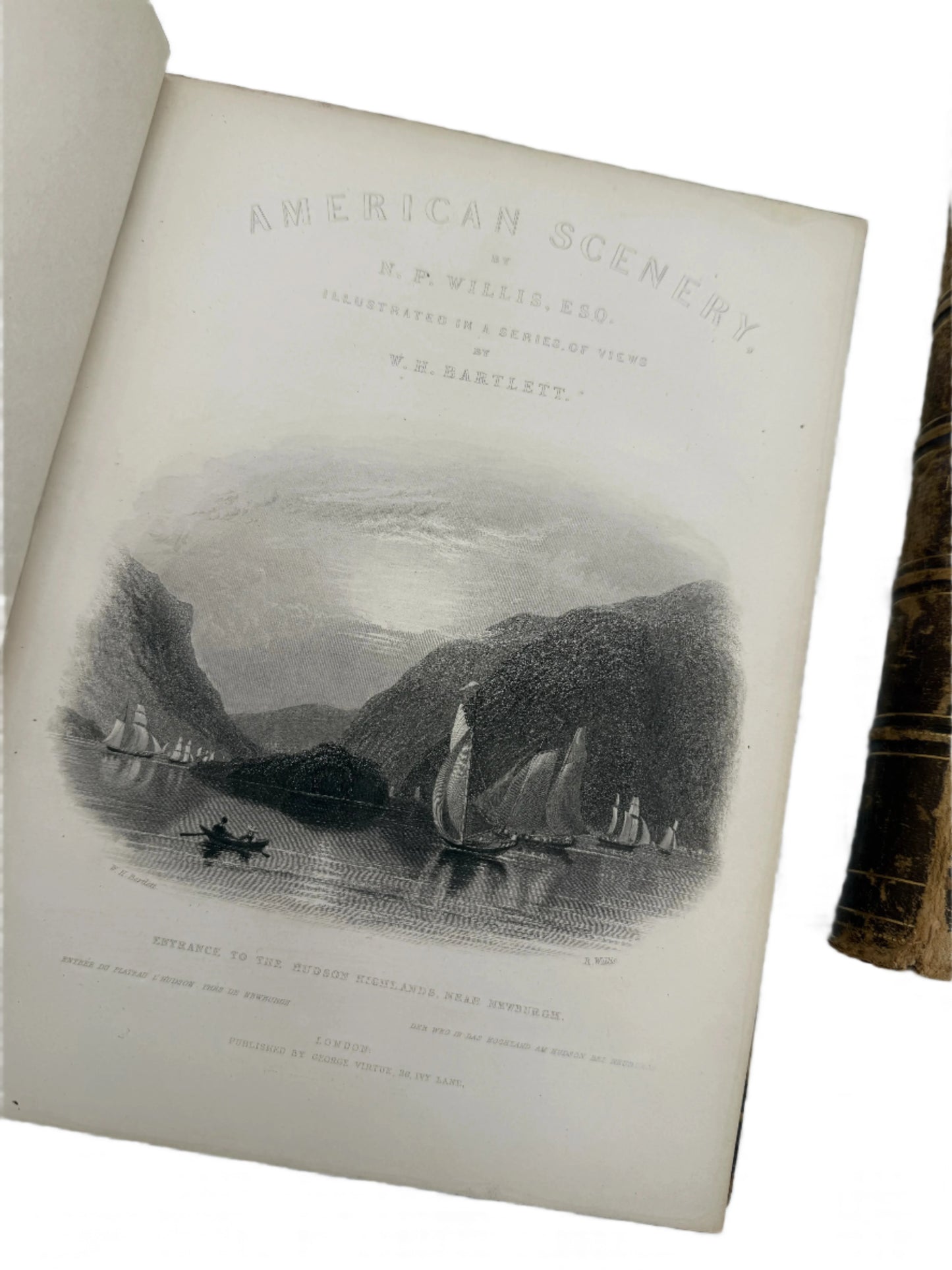 1852 "American Scenery; or Land, Lake, and River, Illustrations of Transatlantic Nature" by N.P. Willis — Two volume set