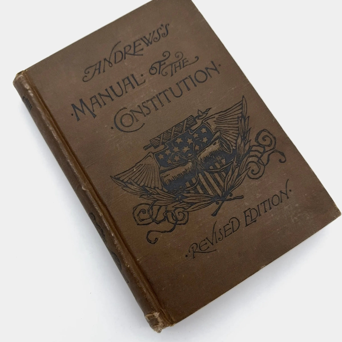 "Manual of the Constitution of the United States" by Israel Ward Andrews — 1887