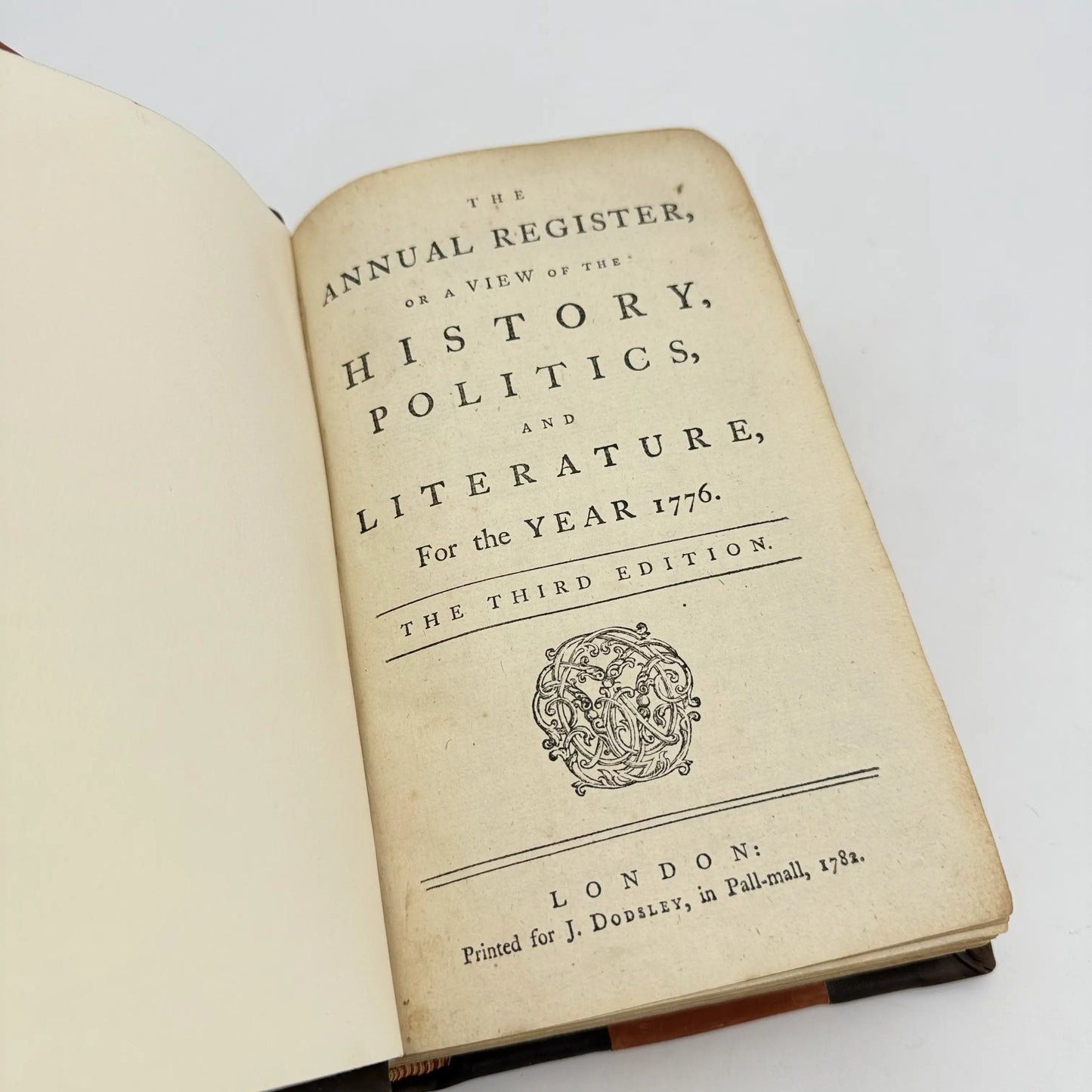 The Annual Register, Or a View of the History, Politics and Literature, For the Year 1776