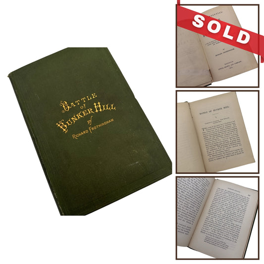 "Battle of Bunker Hill" by Richard Frothingham — 1875 — With large bound-in map