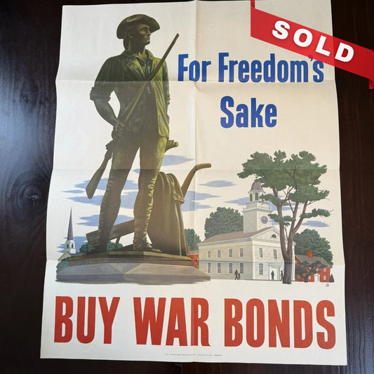 WWII War Bond drive materials, including "For Freedom's Sake" poster, sign, ad