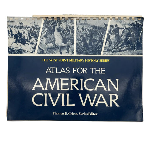 "Atlas for the American Civil War: The West Point Military History Series" by Thomas E. Griess