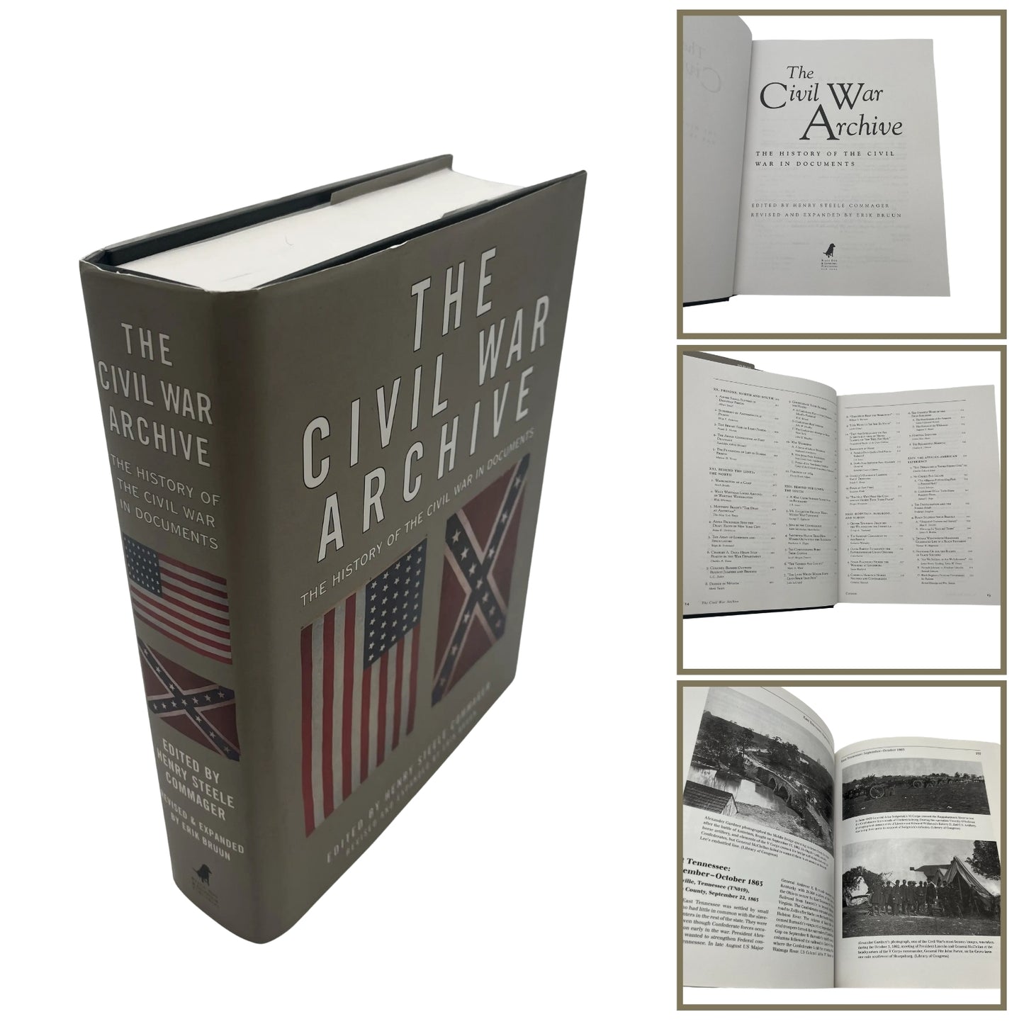 "The Civil War Archive: The History of the Civil War in Documents" by Henry Steele Commager and Erik Bruun