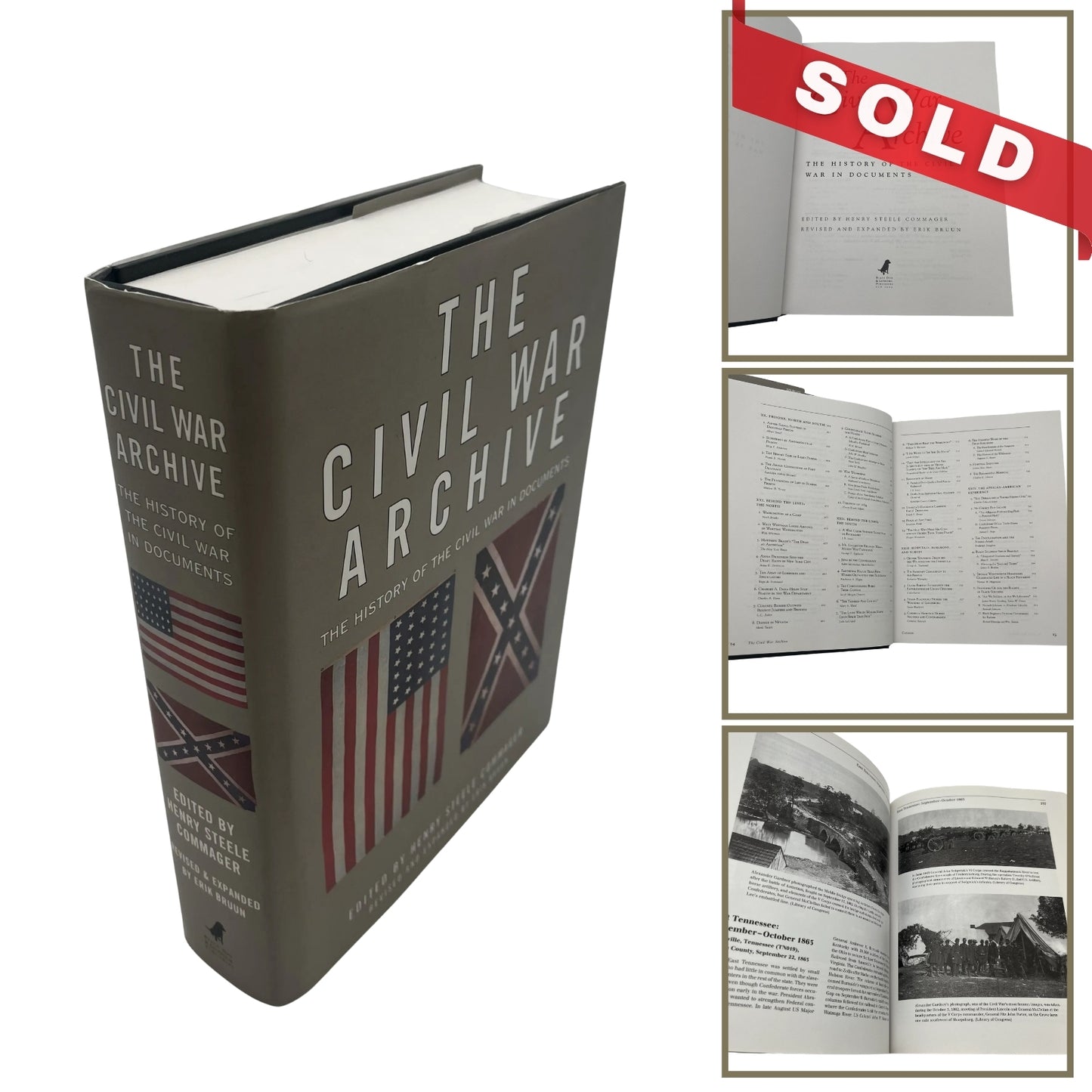 "The Civil War Archive: The History of the Civil War in Documents" by Henry Steele Commager and Erik Bruun