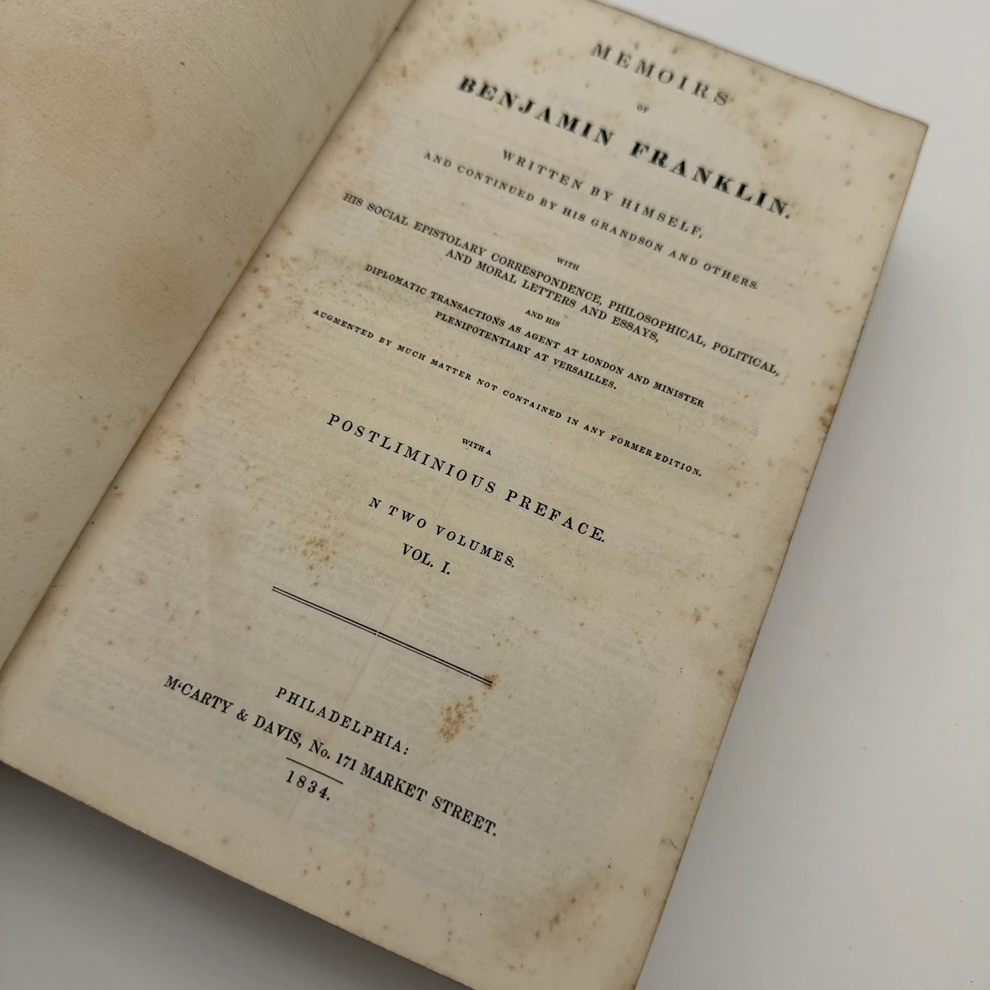 Life and Writings of Benjamin Franklin, Autobiography — 1834 — In two volumes