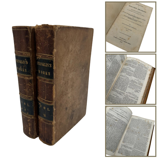 Life and Writings of Benjamin Franklin, Autobiography — 1834 — In two volumes