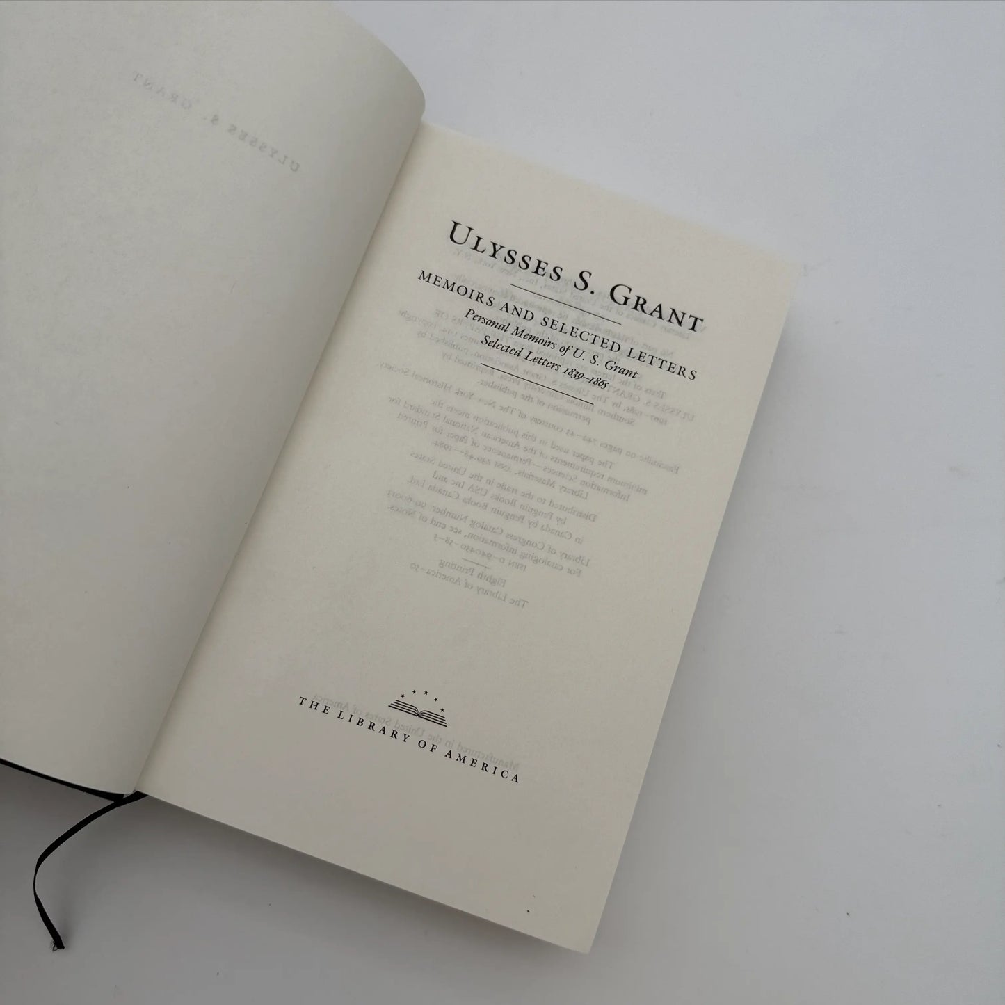 "Ulysses S. Grant: Memoirs & Selected Letters" Edited by Mary McFeely and William S. McFeely