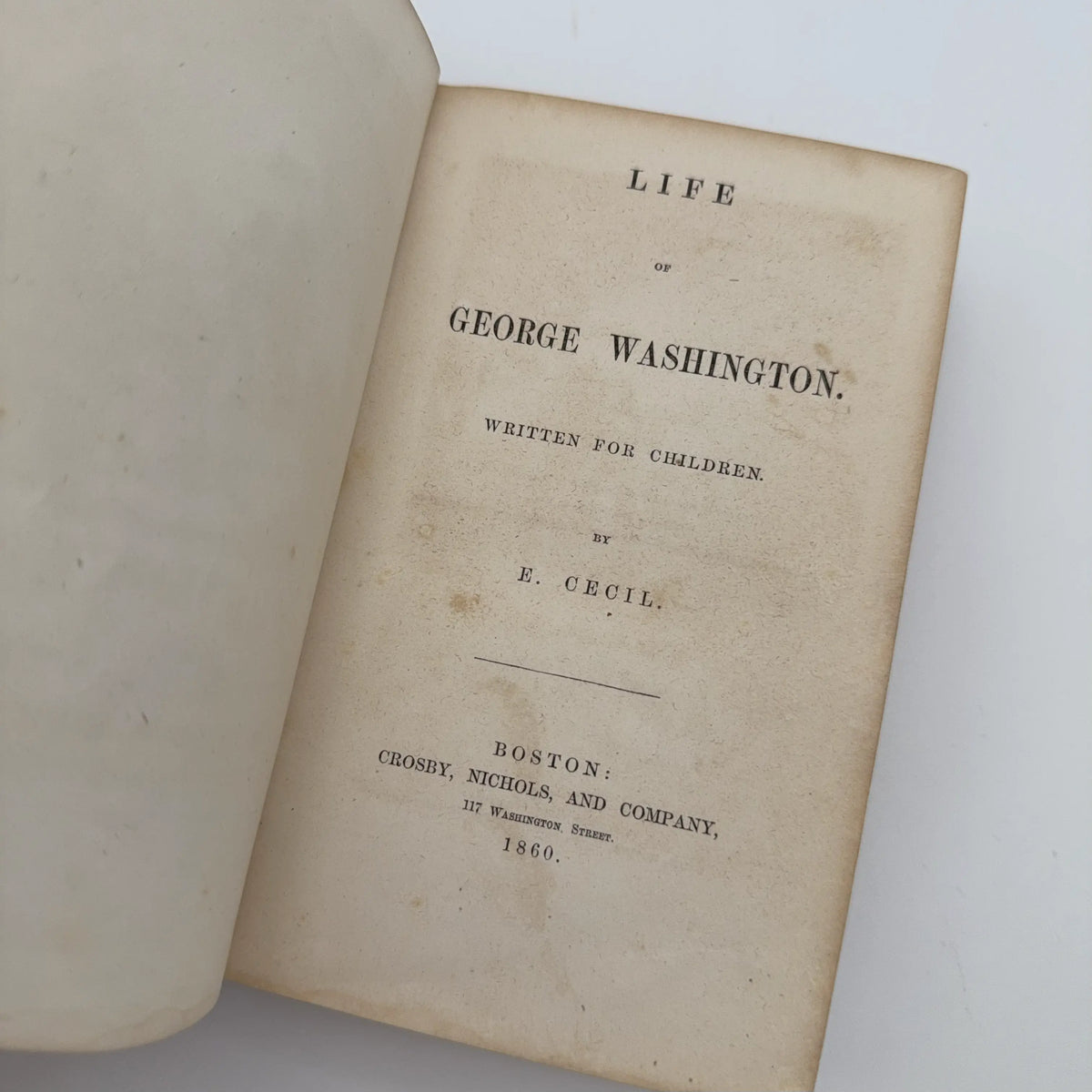 "Life of George Washington for Children" by E. Cecil — 1860