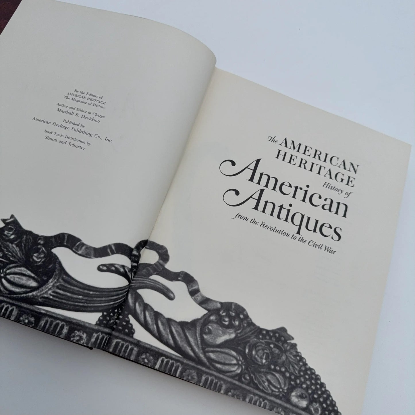 The American Heritage History of The Making of the Nation 1783 - 1860 and American Antiques - Two volume boxed set