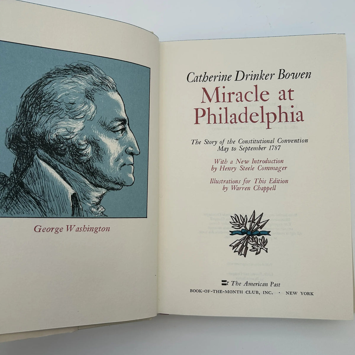 "Miracle at Philadelphia: The Story of the Constitutional Convention, May to September 1787" by Catherine Drinker Bowen- In a slip case