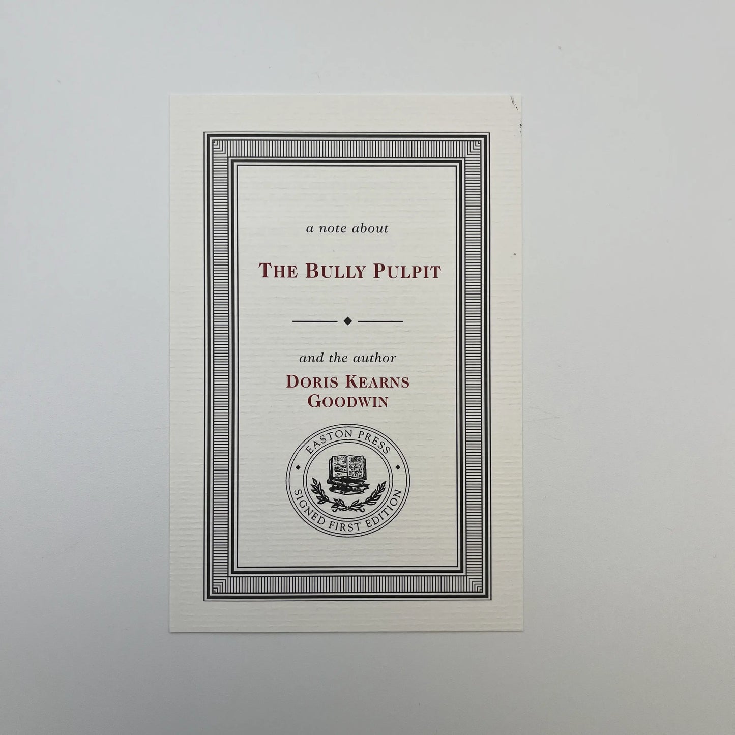 "The Bully Pulpit" Signed by Doris Kearns Goodwin — Leather-bound, gilt edged