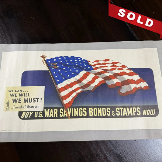 Original 1942 War Bond Poster — "We Can, We Will, We Must" —  Buy U.S. War Savings Bonds & Stamps Now