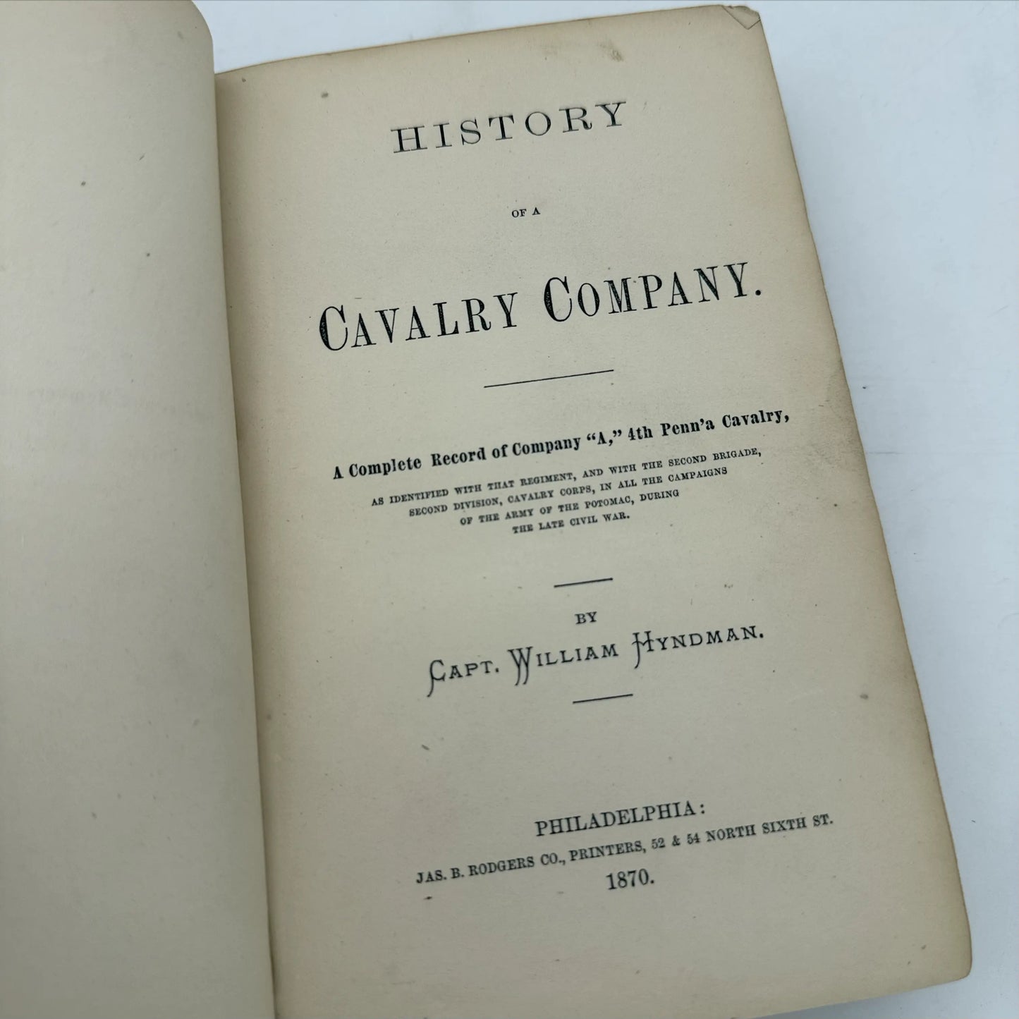 History of a Cavalry Company by William Hyndman — 1870 — First edition