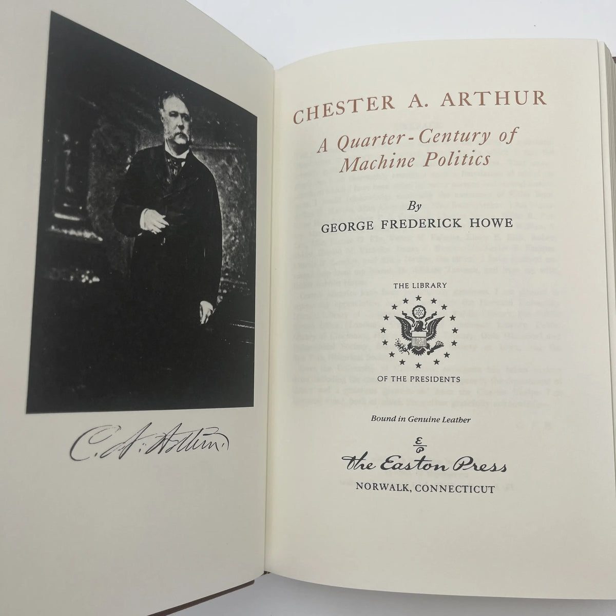 "Chester A. Arthur: A Quarter-Century of Machine Politics" by George Frederick Howe - Leather-bound, gilt-edged Easton Press edition