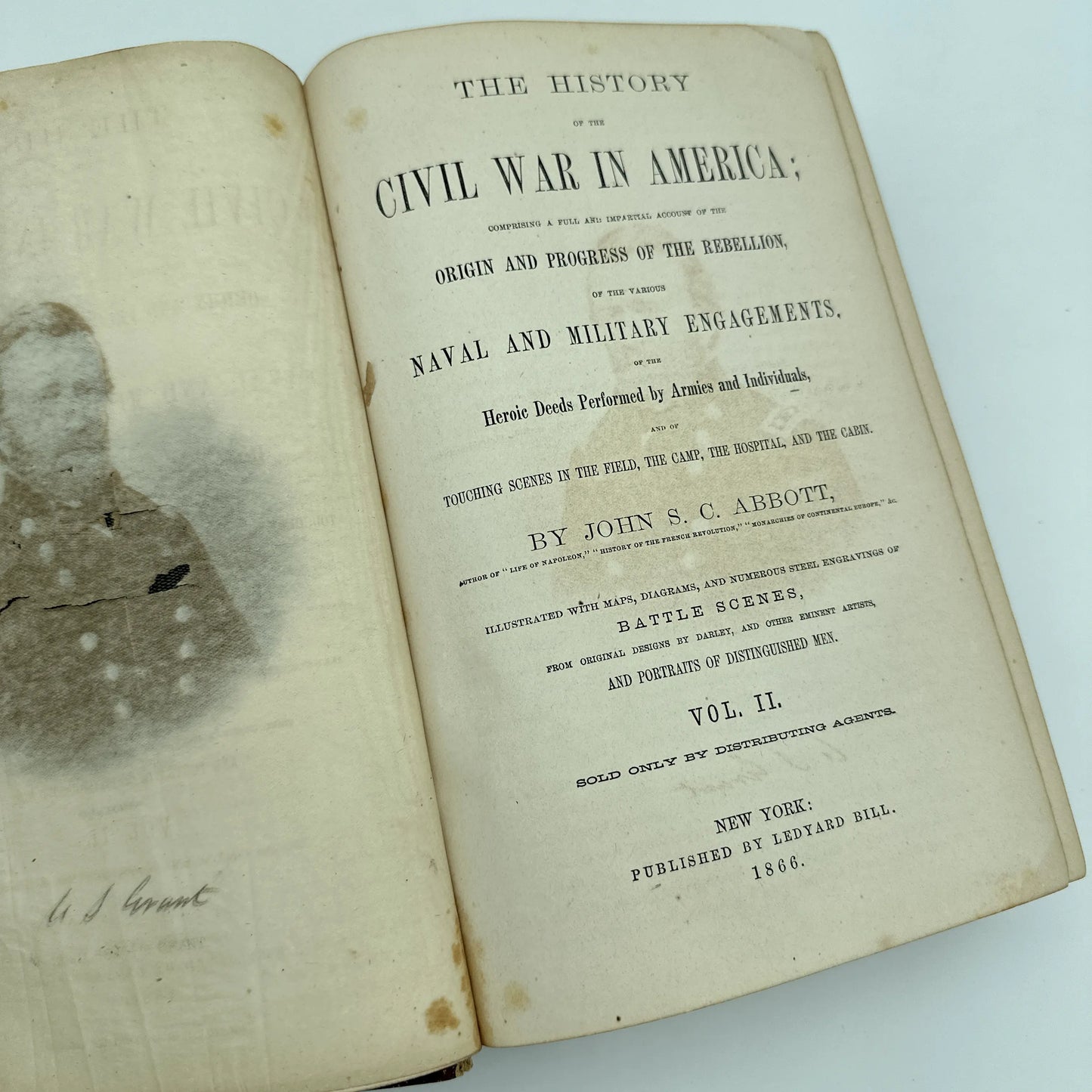 "The History of the Civil War in America" — First Edition — Volumes I (1863) and II (1866)