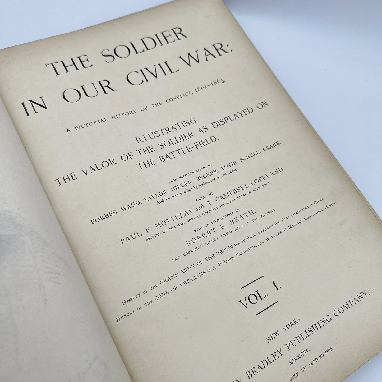 The Soldier in Our Civil War: A Pictorial History of the Conflict, 1861-1865. Illustrating the Valor of the Soldier as Displayed on the Battle-Field" — Two volumes