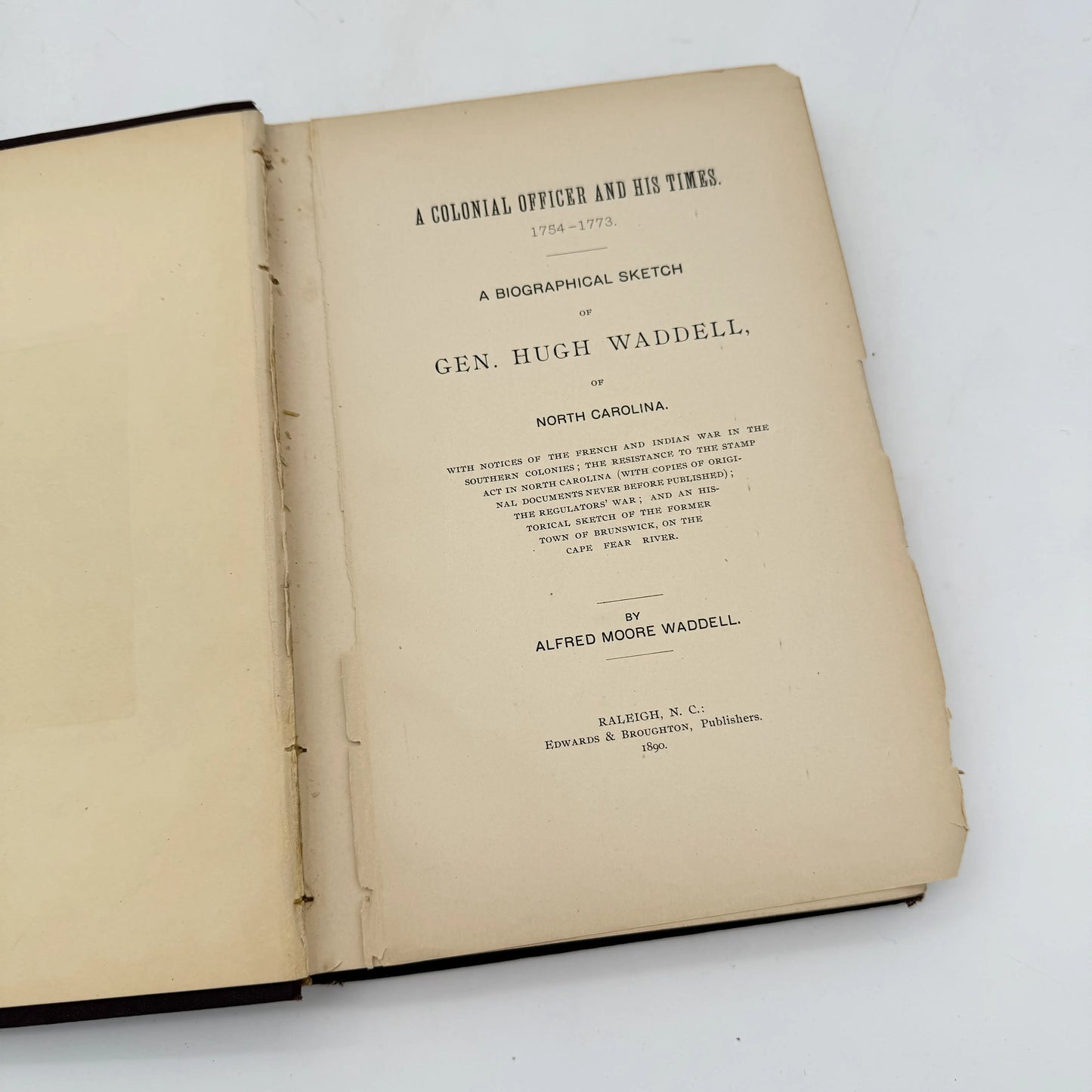 A Colonial Officer and his Times - 1754 - 1773 — Alfred Moore Waddell — 1890
