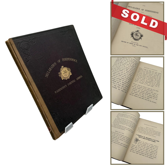 "Declaration Of Independence & Washington's Farewell Address" — 1876 — Gilt Presentation Volume for the Centennial