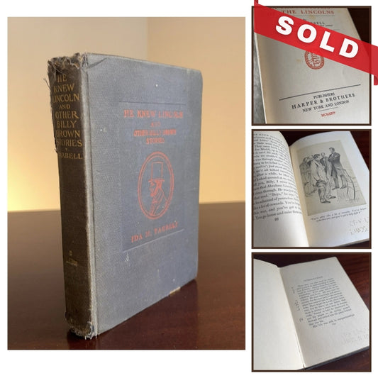 "He Knew Lincoln and Other Billy Brown Stories" — Ida Tarbell — 1922