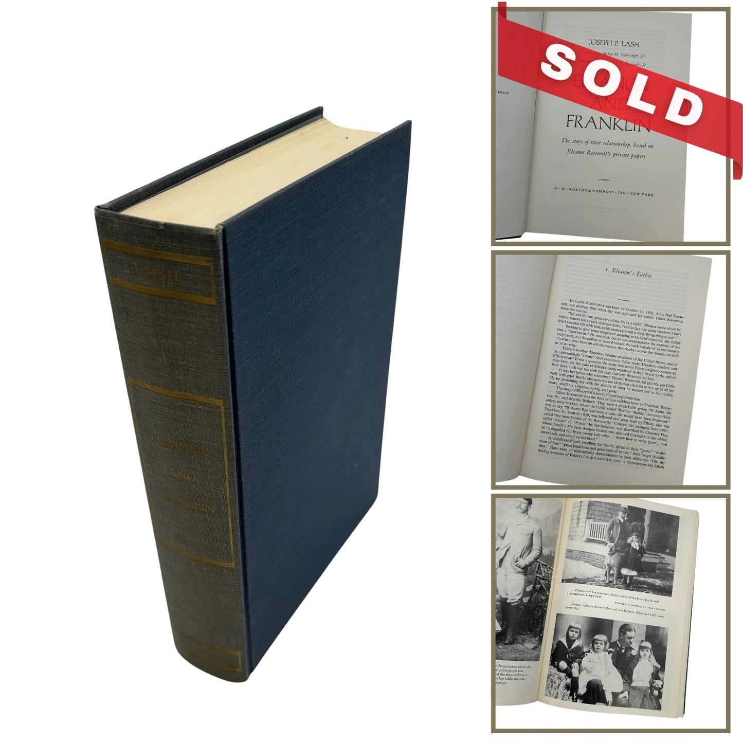 "Eleanor and Franklin" and "Eleanor: The Years Alone"by Joseph P. Lash