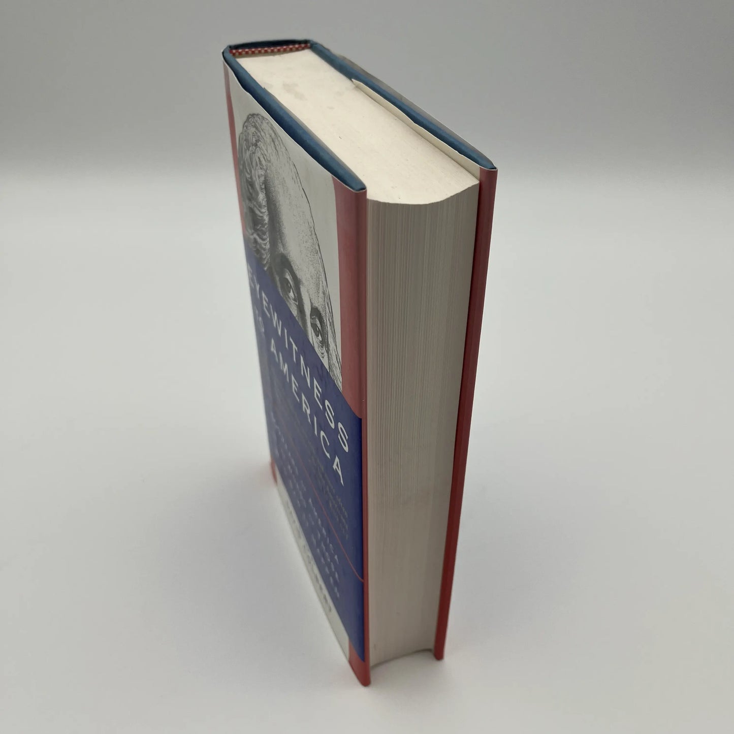 "Eyewitness to America: 500 Years of America in the Words of Those Who Saw it Happen" by David Colbert