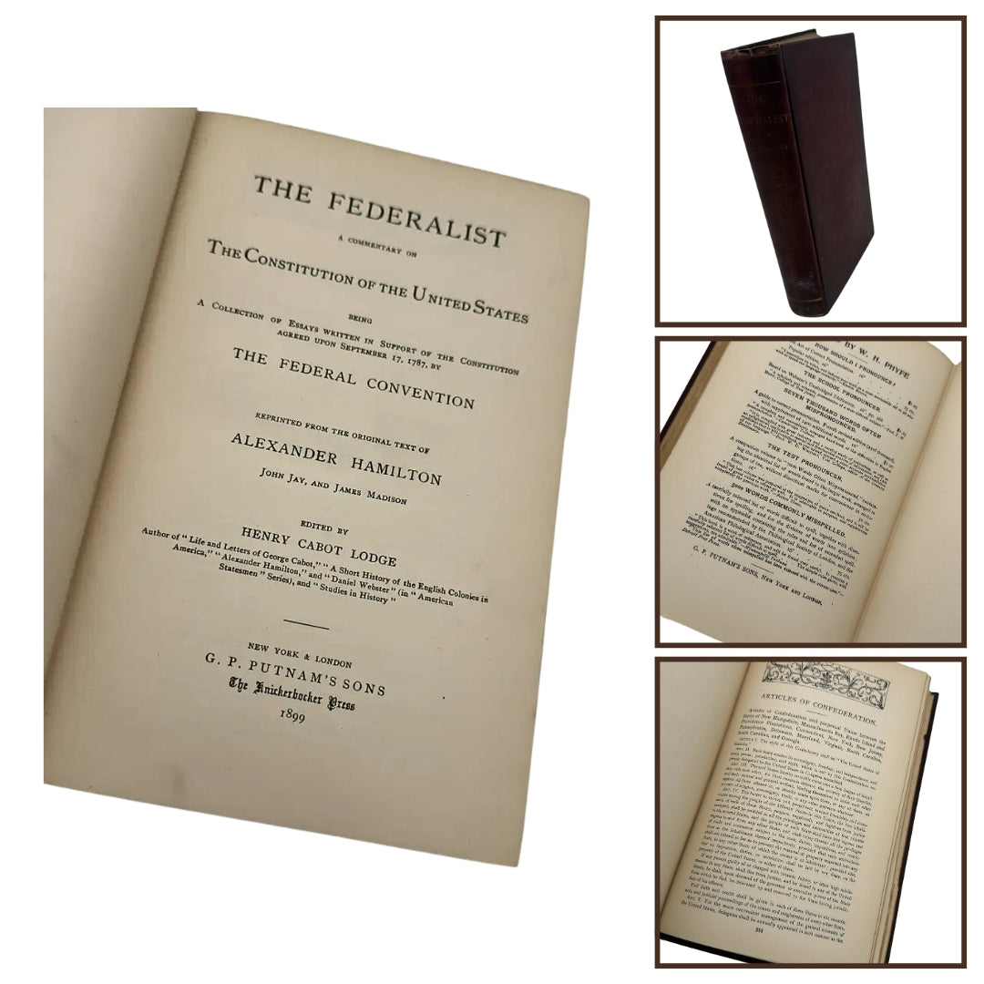 "The Federalist: A Commentary on the Constitution of the United States" by Henry Cabot Lodge — 1899
