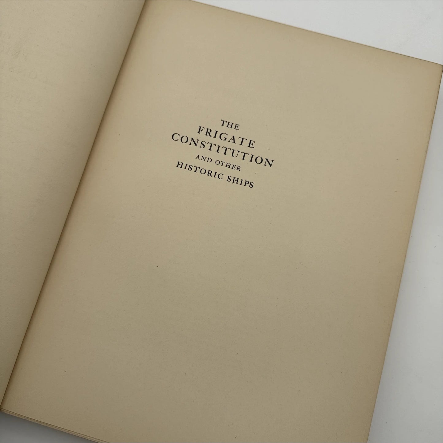 "The Frigate Constitution And Other Historic Ships" — No. 23 of 97 copies —  With wood from USS Constitution