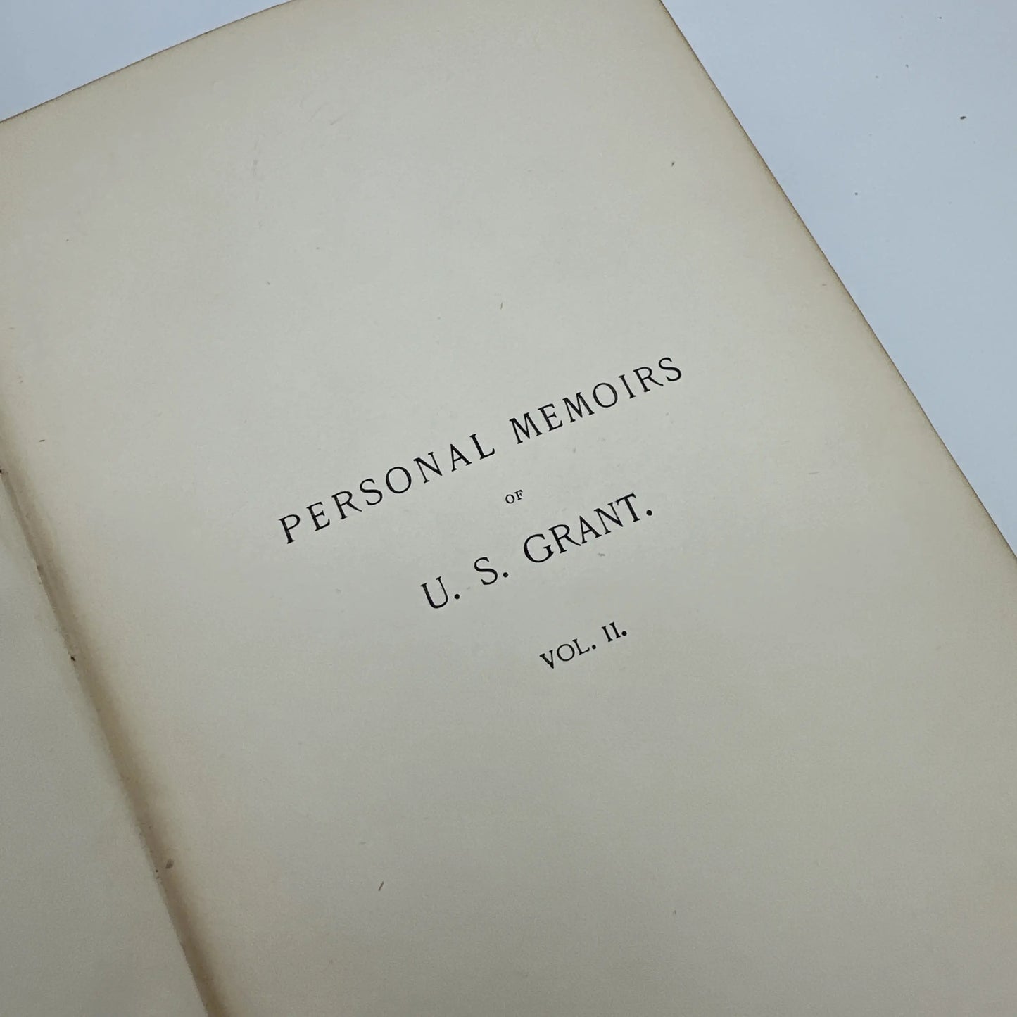 1885-86 Personal Memoirs of U.S. Grant — Two volumes