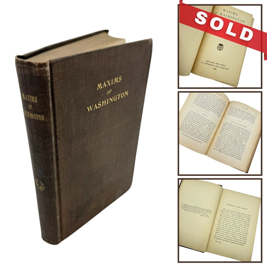 "Maxims of Washington: Compiled for use in schools, libraries, and all American Homes" — 1894