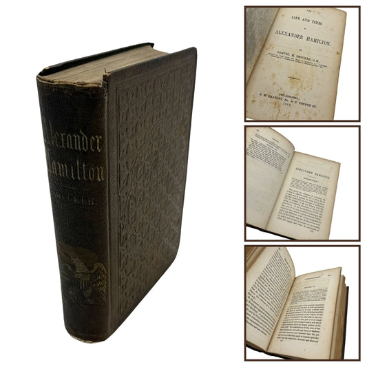 Life and Times of Alexander Hamilton – Samuel M. Schmucker — 1857