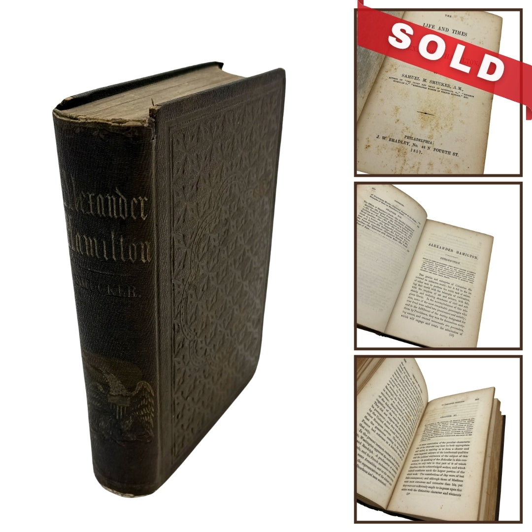 Life and Times of Alexander Hamilton – Samuel M. Schmucker — 1857