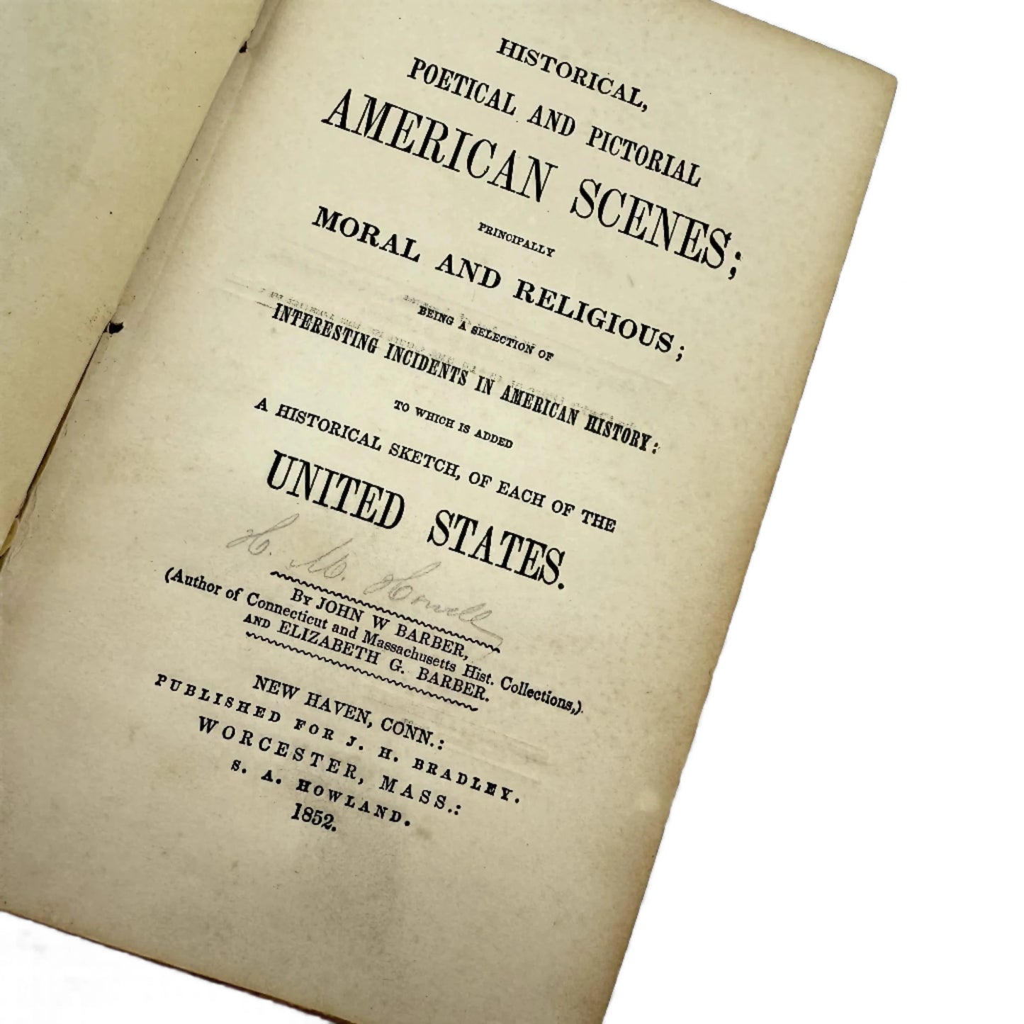 "Historical, Poetical and Pictorial American Scenes" by J.W. Barber — 1852