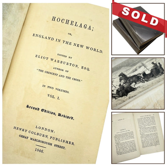 "Hochelaga; Or, England in the New World" — Two Volumes