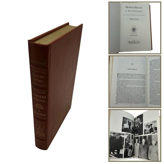 "Herbert Hoover: A Biography" by Eugene Lyons - Leather-bound, gilt-edged Easton Press edition