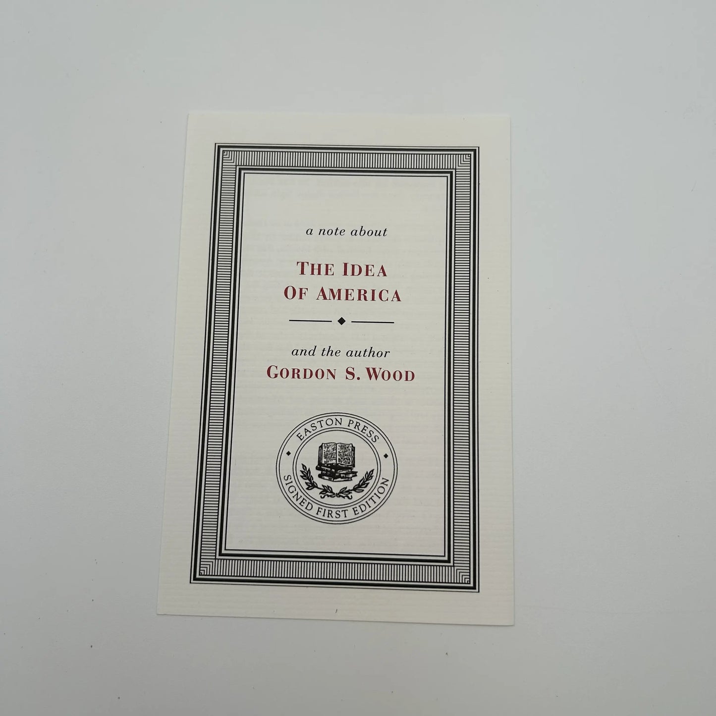 "The Idea of America" Signed by Gordon S. Wood - Leather-bound, gilt-edged Easton Press edition