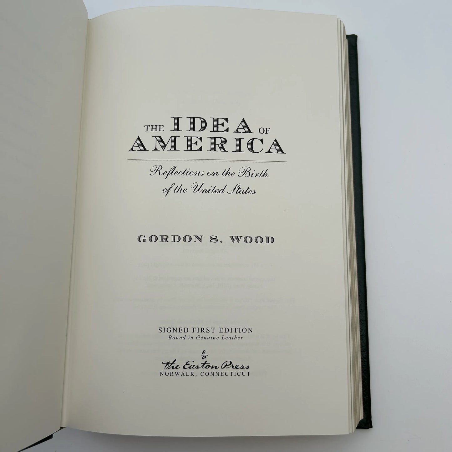 "The Idea of America" Signed by Gordon S. Wood - Leather-bound, gilt-edged Easton Press edition