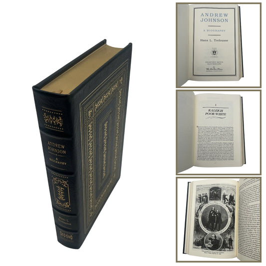 "Andrew Johnson: A Biography" by Hans L. Trefousse - Leather-bound, gilt-edged Easton Press edition